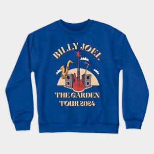 BILLY JOEL THE GARDEN TOUR 2024 Crewneck Sweatshirt